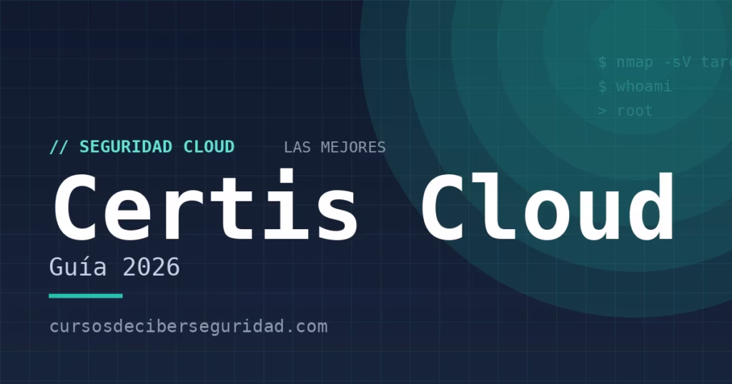 Mejores certificaciones de ciberseguridad cloud (2026)