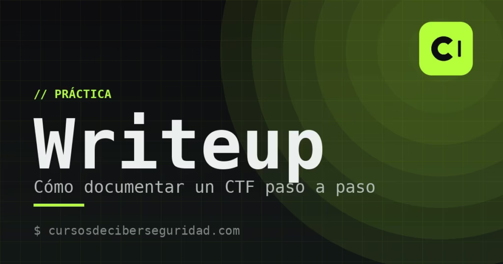 Cómo hacer un writeup de un CTF o máquina (con plantilla)