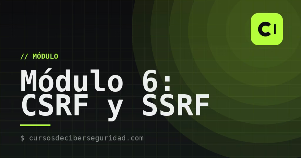Módulo 6: CSRF y SSRF