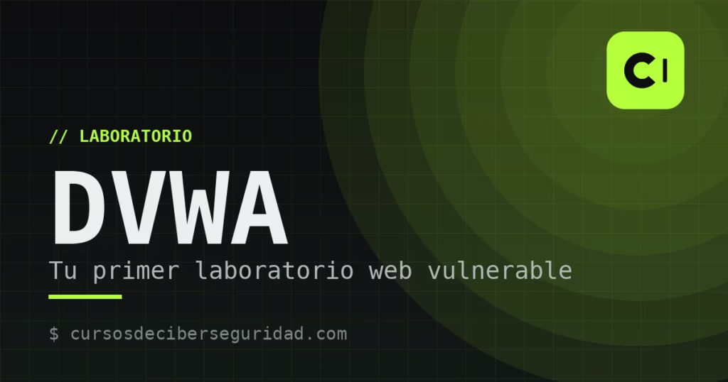 DVWA: instala tu primer laboratorio web vulnerable