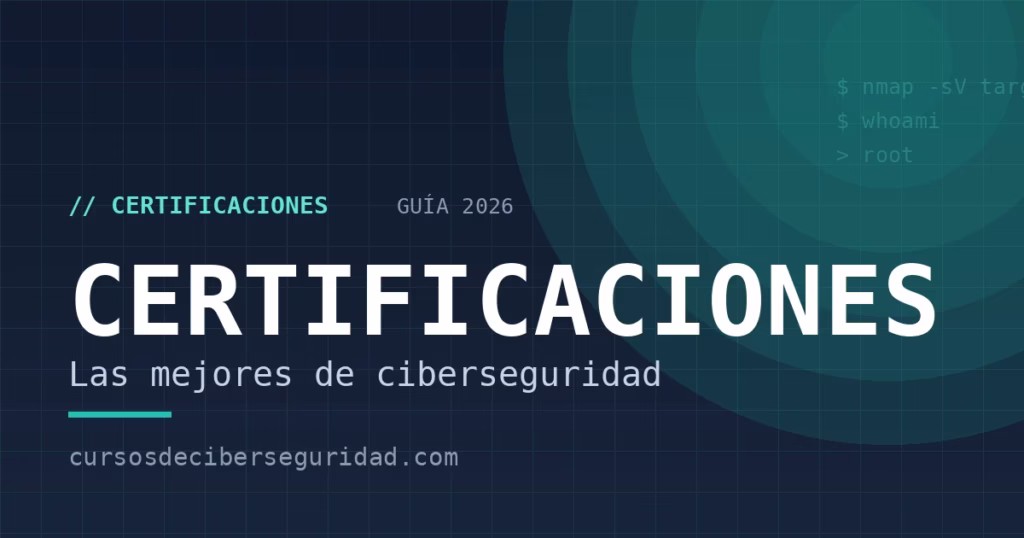 Mejores certificaciones de ciberseguridad (2026)