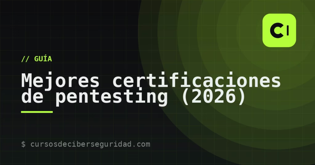 Mejores certificaciones de pentesting (2026)