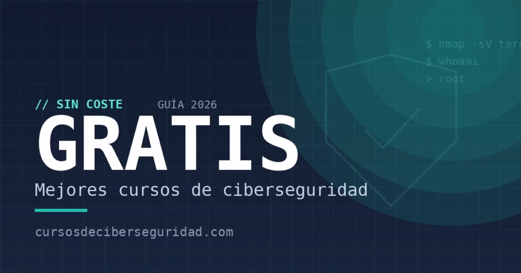 Mejores cursos gratuitos de ciberseguridad (2026)