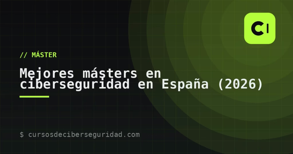 Mejores másters en ciberseguridad en España (2026)