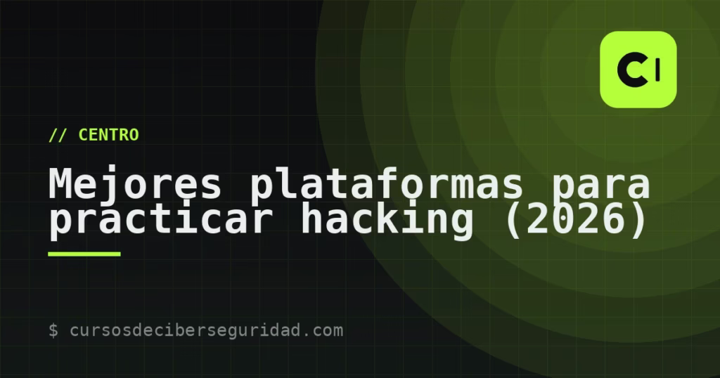 Mejores plataformas para practicar hacking (2026)