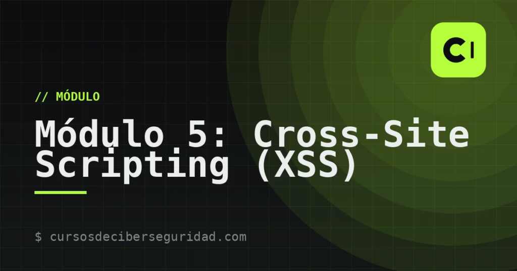 Módulo 5: Cross-Site Scripting (XSS)