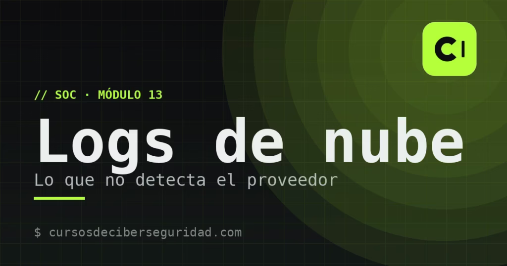 Módulo 13: Detección sobre logs de nube
